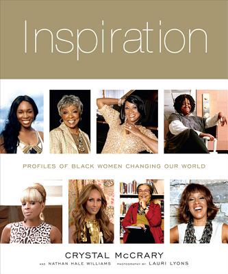 Inspiration:Profiles of Black Women Changing Our World