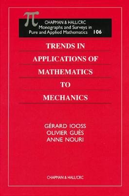 Trends in Applications of Mathematics to Mechanics