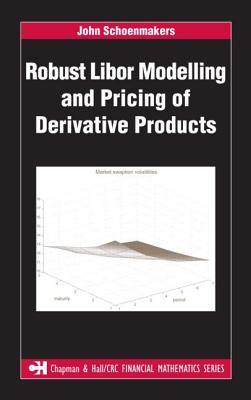 Robust Libor Modelling and Pricing of Derivative Products