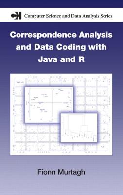 Correspondence Analysis and Data Coding with Java and R