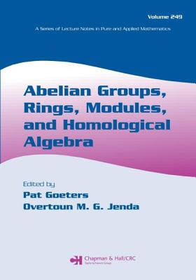 Abelian Groups, Rings, Modules, And Homological Algebra
