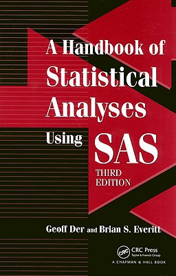 A Handbook of Statistical Analyses using SAS