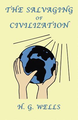 The Salvaging of Civilization