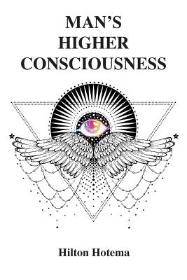 Man's Higher Consciousness