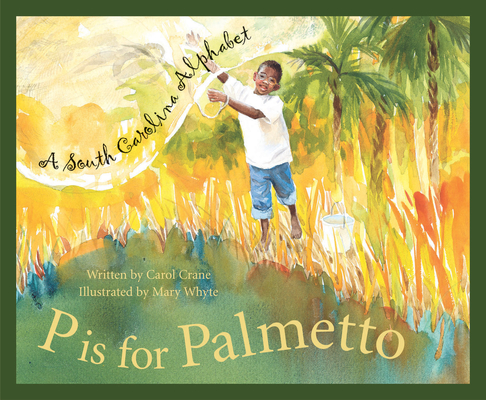 P is for Palmetto