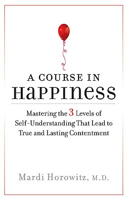 A Course in Happiness