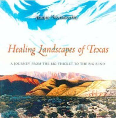 Healing Landscapes of Texas