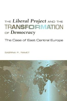 The Liberal Project and the Transformation of Democracy