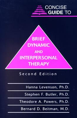 Concise Guide to Brief Dynamic and Interpersonal Therapy