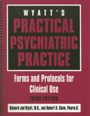 Wyatt's Practical Psychiatric Practice