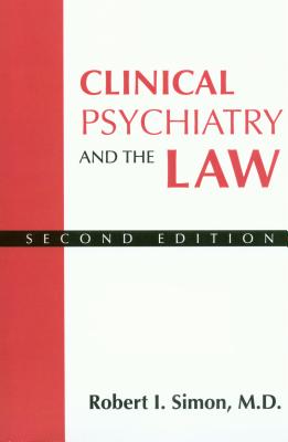 Clinical Psychiatry and the Law