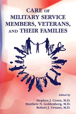 Care of Military Service Members, Veterans, and Their Families