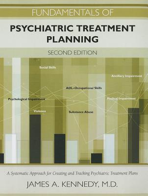 Fundamentals of Psychiatric Treatment Planning