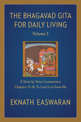 The Bhagavad Gita for Daily Living, Volume 3