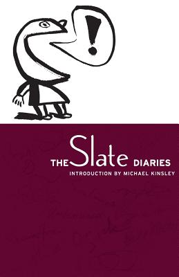 The Slate Diaries