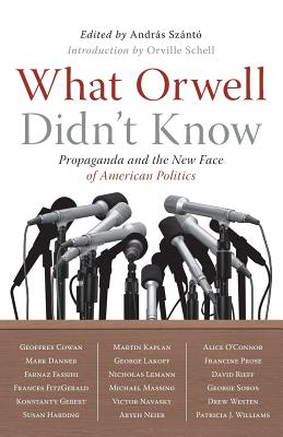 What Orwell Didn't Know