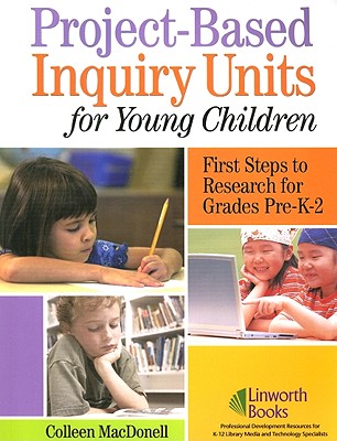 Project-Based Inquiry Units for Young Children