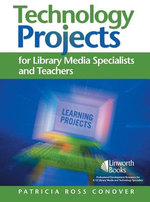 Technology Projects for Library Media Specialist and Teachers Volume II