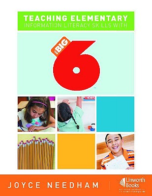 Teaching Elementary Information Literacy Skills with the Big6 (TM)