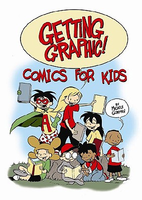 Getting Graphic! Comics for Kids