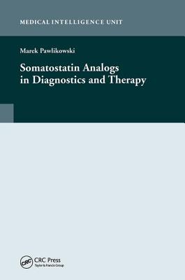 Somatostatin Analogs in Diagnostics and Therapy