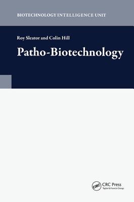 Patho-Biotechnology