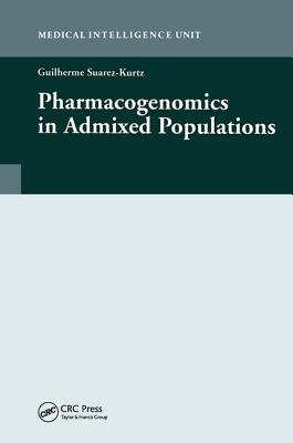 Pharmacogenomics in Admixed Populations