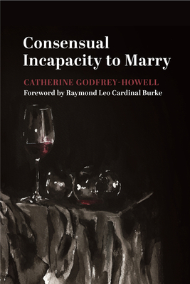 Consensual Incapacity to Marry