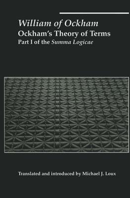 Ockham`s Theory of Terms - Part I of the Summa Logicae