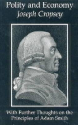 Polity and Economy – Further Thoughts Principles Of Adam Smith