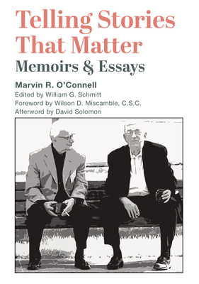 Telling Stories That Matter - Memoirs and Essays