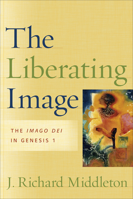 The Liberating Image - The Imago Dei in Genesis 1