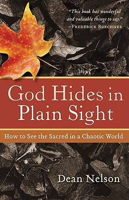 God Hides In Plain Sight