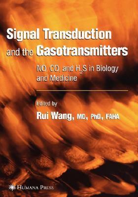 Signal Transduction and the Gasotransmitters