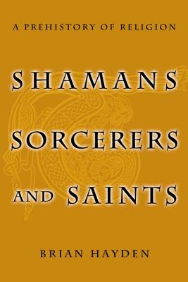 Shamans, Sorcerers, and Saints