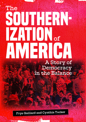 The Southernization of America