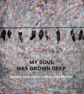 My Soul Has Grown Deep