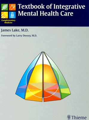 Textbook of Integrative Mental Health Care