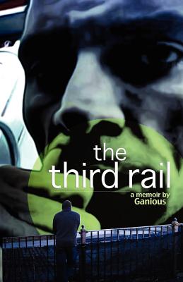 The Third Rail, a memoir