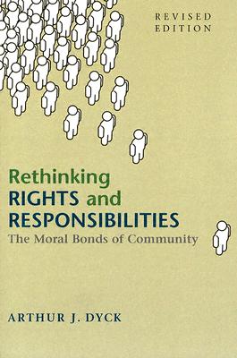 Rethinking Rights and Responsibilities