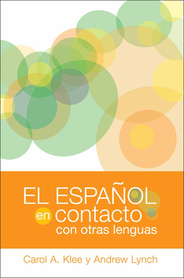 El espanol en contacto con otras lenguas