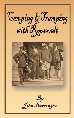 Camping & Tramping with Roosevelt