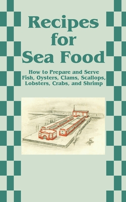 Recipes for Sea Food