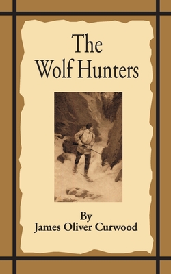 The Wolf Hunters