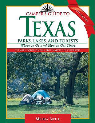 Camper's Guide to Texas Parks, Lakes, and Forests