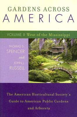 Gardens Across America, West of the Mississippi