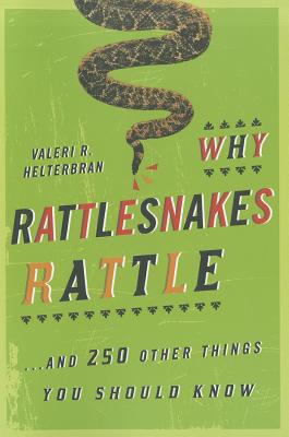 Why Rattlesnakes Rattle