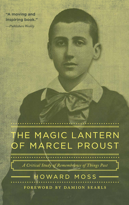 Magic Lantern of Marcel Proust