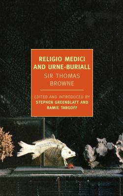 Religio Medici And Urne-Buriall