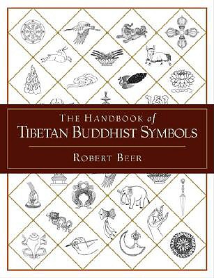 The Handbook of Tibetan Buddhist Symbols